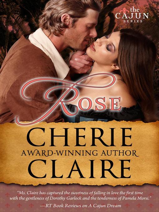 Title details for Rose by Cherie Claire - Available
